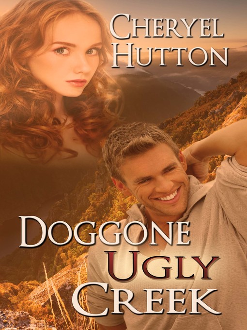 Title details for Doggone Ugly Creek by Cheryel Hutton - Available